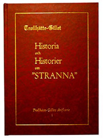 Historia och historier om Stranna, volym 1 - 10