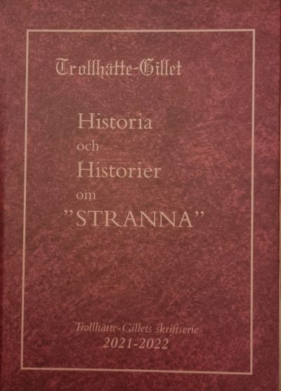 Historia och Historier om "STRANNA" 2017-